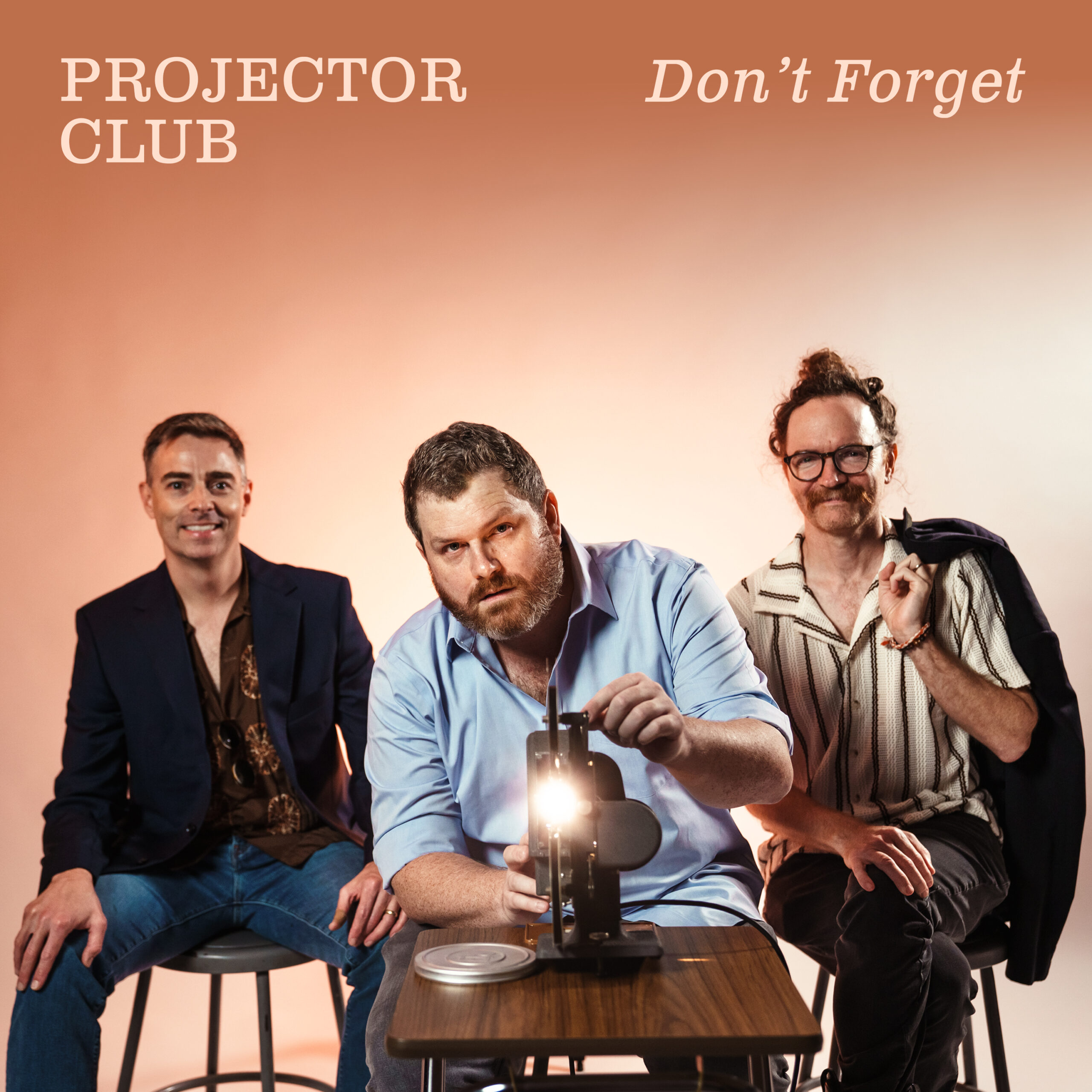 Projector Club - Don't Forget